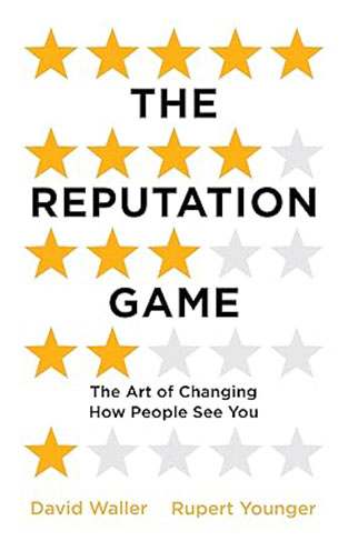 The Reputation Game - The Art of Changing How People See You